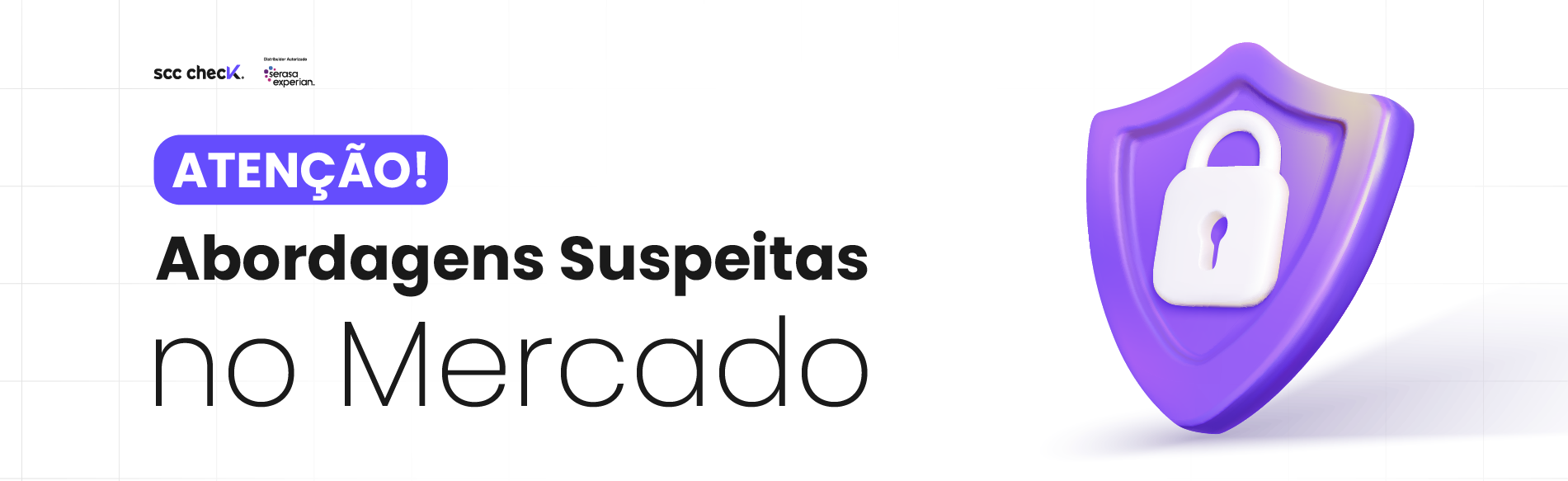 Leia mais sobre o artigo Comunicado importante: abordagens suspeitas no mercado!